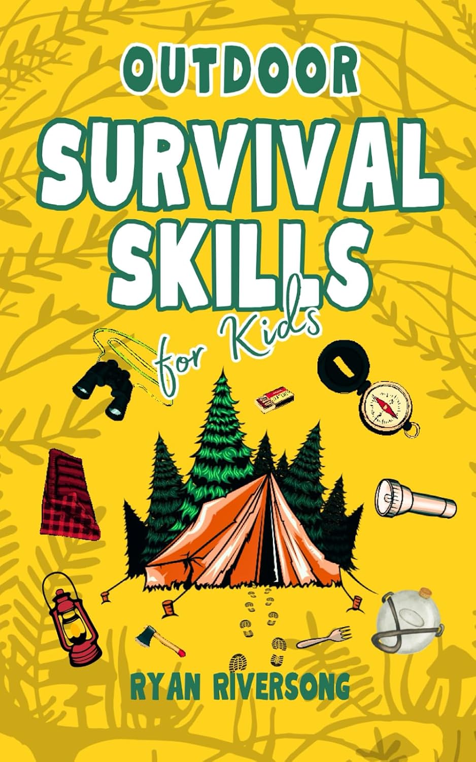 Outdoor Survival Skills for Kids: The Ultimate Adventure guide for Brave Young Explorers baixar livro de graça