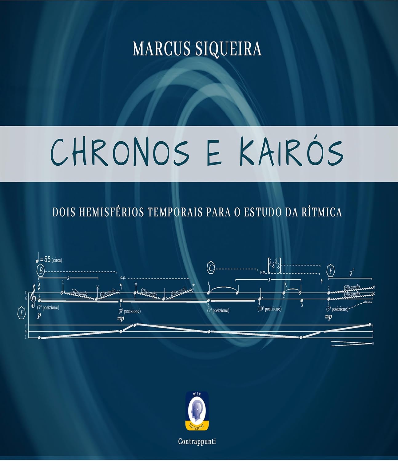 Chronos e Kairós: Dois hemisférios temporais para estudo da rítmica (Contrappunti Livro 3) baixar o livro de graça
