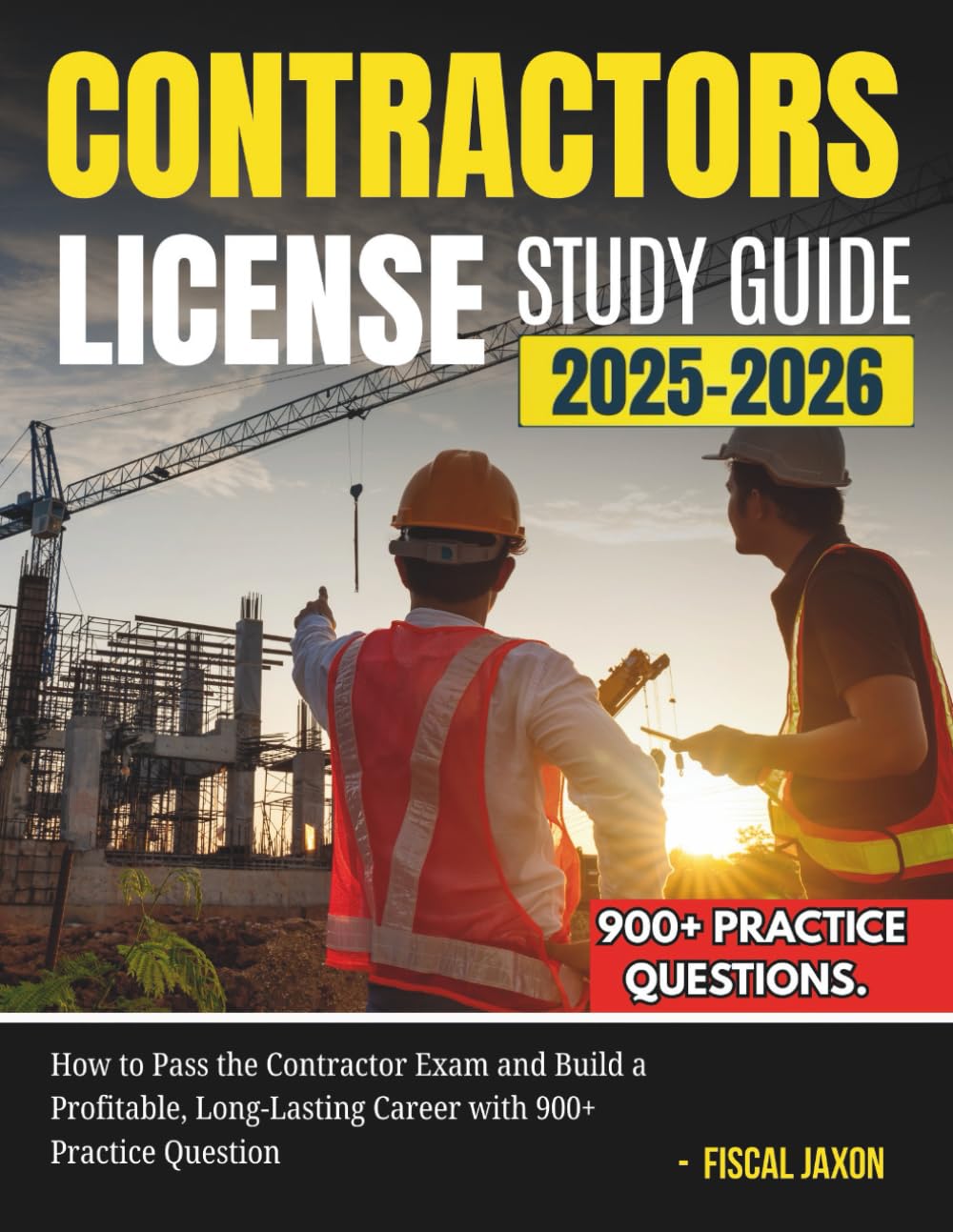 CONTRACTORS LICENSE STUDY GUIDE 2025–2026: How to Pass the Contractor Exam and Build a Profitable, Long-Lasting Career with 900+ Practice Question baixar livro de graça