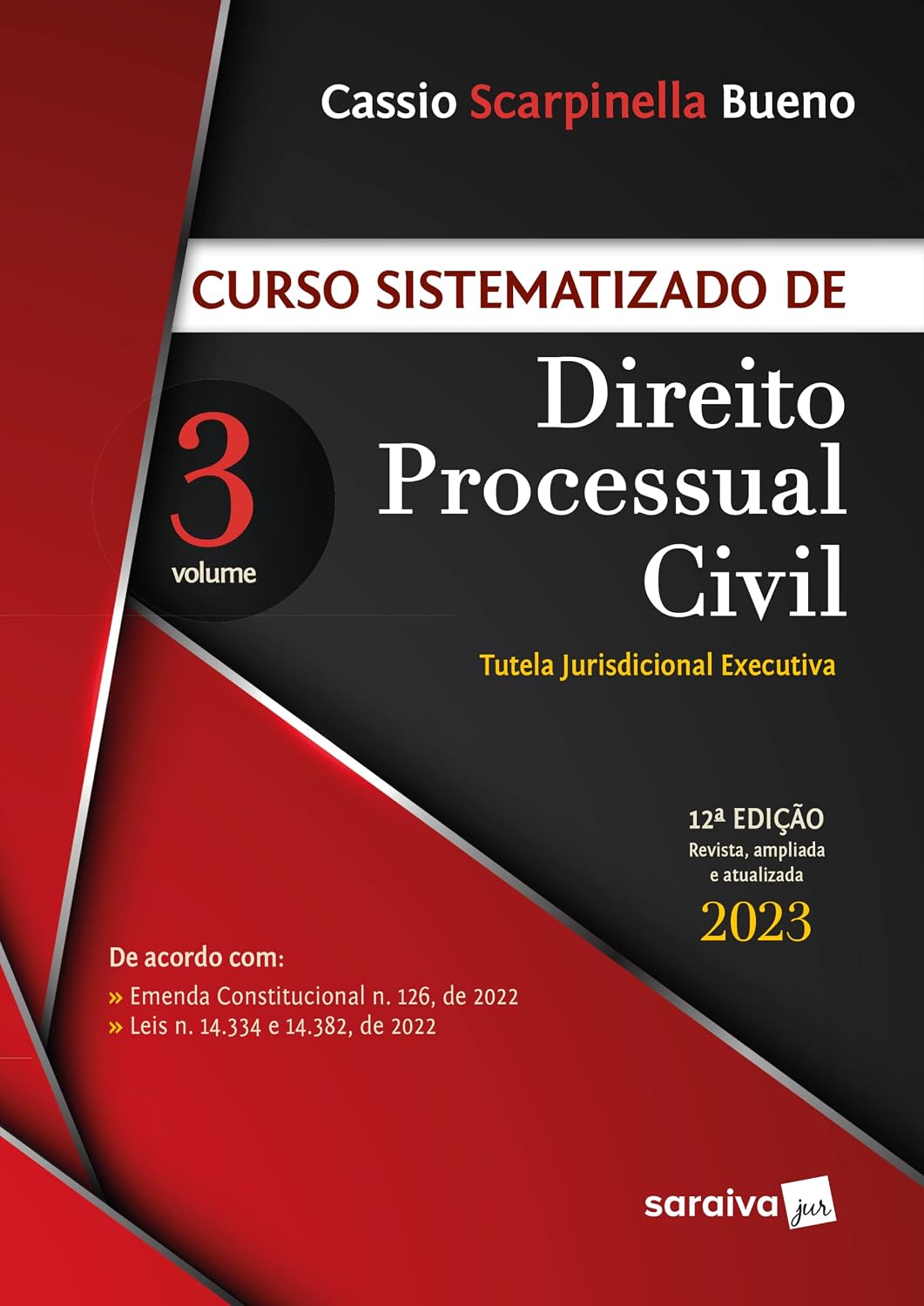 Curso Sistematizado de Direito Processual Civil - Vol. 3 - 12ª edição 2023: Volume 3 baixar livro de graça