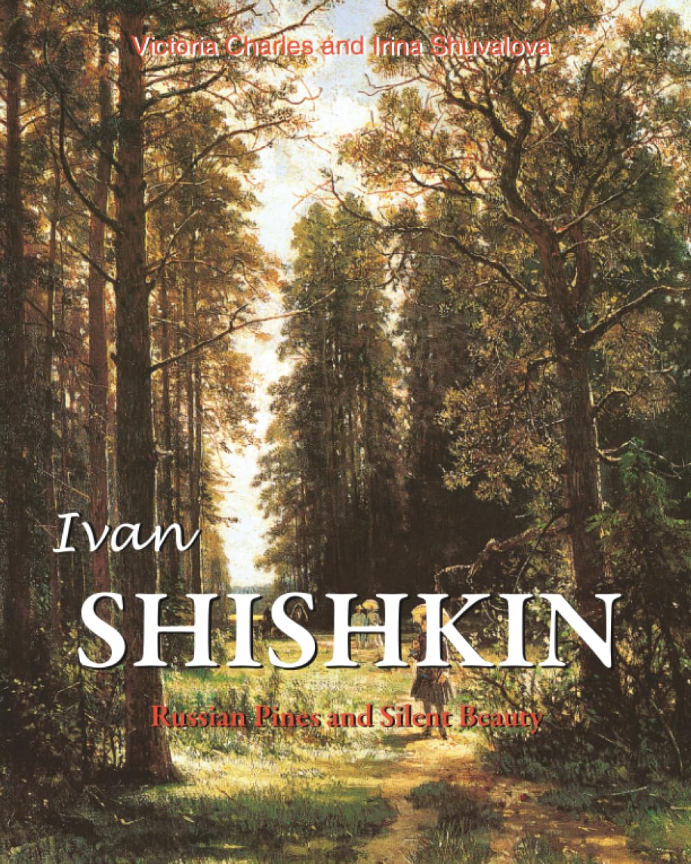 ler totalmente Ivan Shishkin: Russian Pines and Silent Beauty