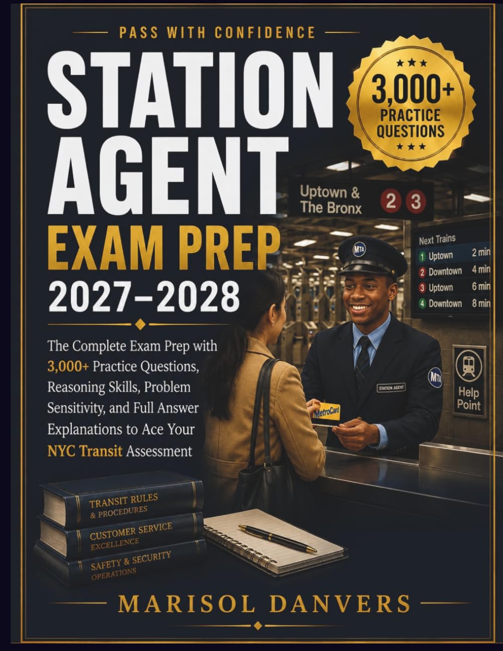 capítulo por capítulo baixar Station Agent Exam Prep 2027–2028: The Complete Exam Prep with 3,000+ Practice Questions, Reasoning Skills, Problem Sensitivity, and Full Answer Explanations to Ace Your NYC Transit Assessment