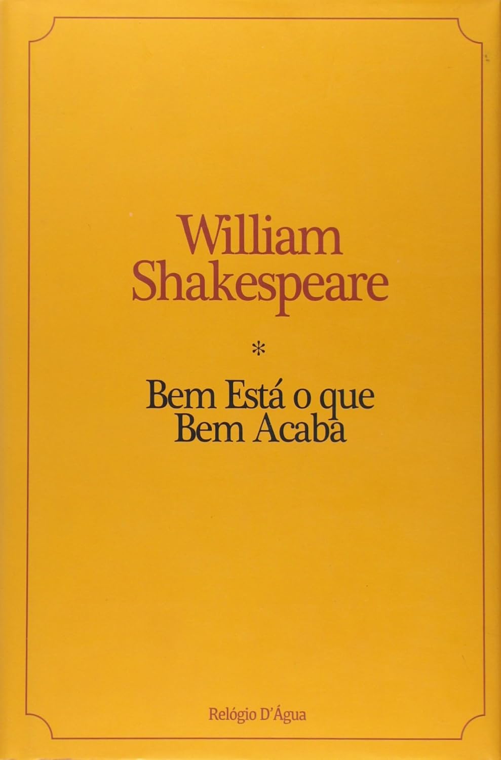 Bem Está o Bem que Acaba