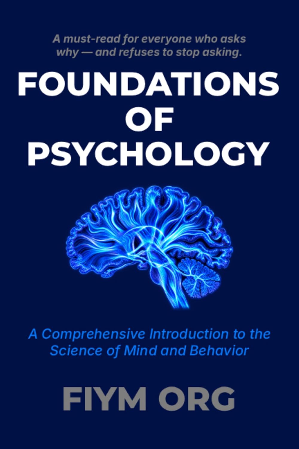 Foundations of Psychology: A Comprehensive Introduction to the Science of Mind and Behavior (English Edition) baixar o livro de graça