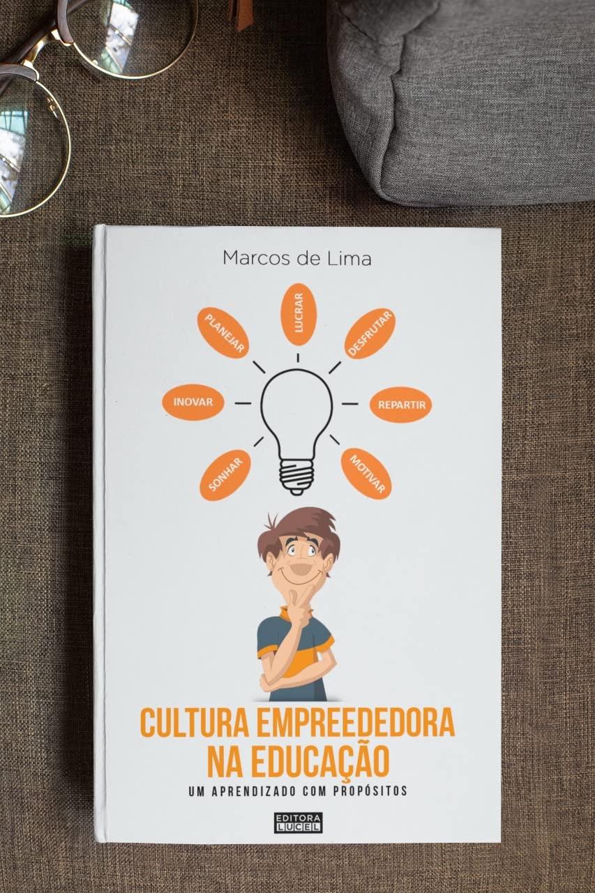 ler totalmente CULTURA EMPREEENDEDORA DA EDUCAÇÃO: UM APRENDIZADO COM PROPÓSITO