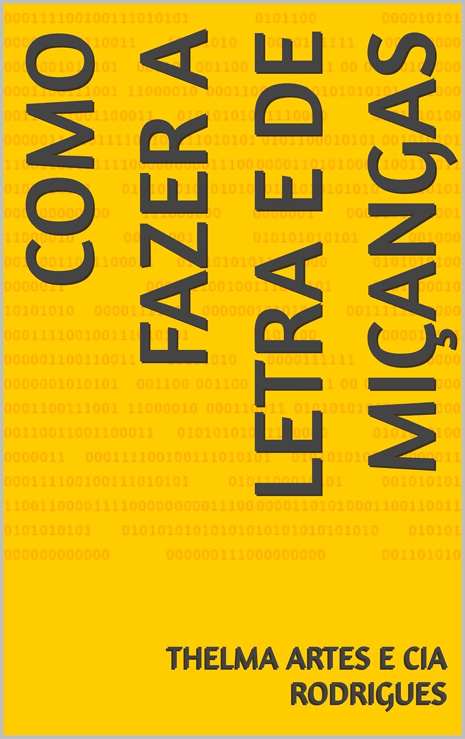 capítulo por capítulo baixar COMO FAZER A LETRA E DE MIÇANGAS