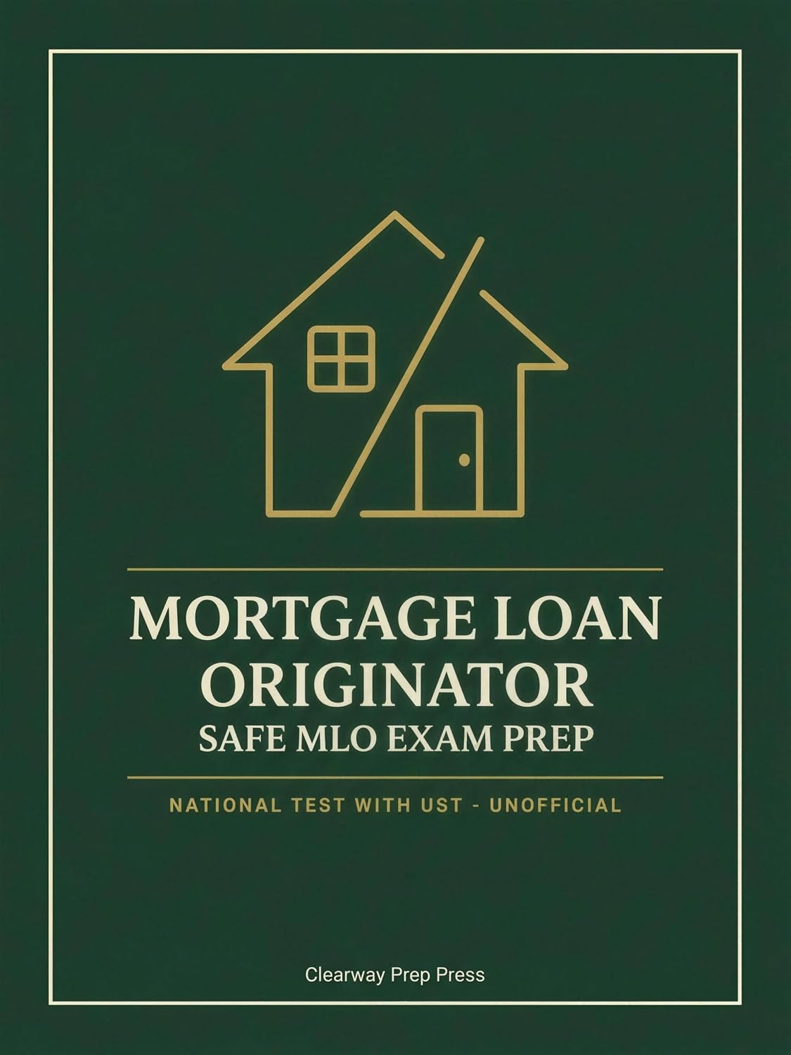 capítulo por capítulo baixar NMLS SAFE MLO Exam Prep 2027: Unofficial Study Workbook for the SAFE MLO National Test | 600 Practice Questions, 3 Full 120-Question Exams & Worked Mortgage Math (English Edition)