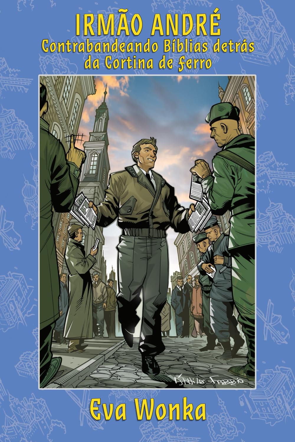 capítulo por capítulo baixar Irmão André: Contrabandeando Bíblias detrás da Cortina de Ferro (Portuguese Edition)