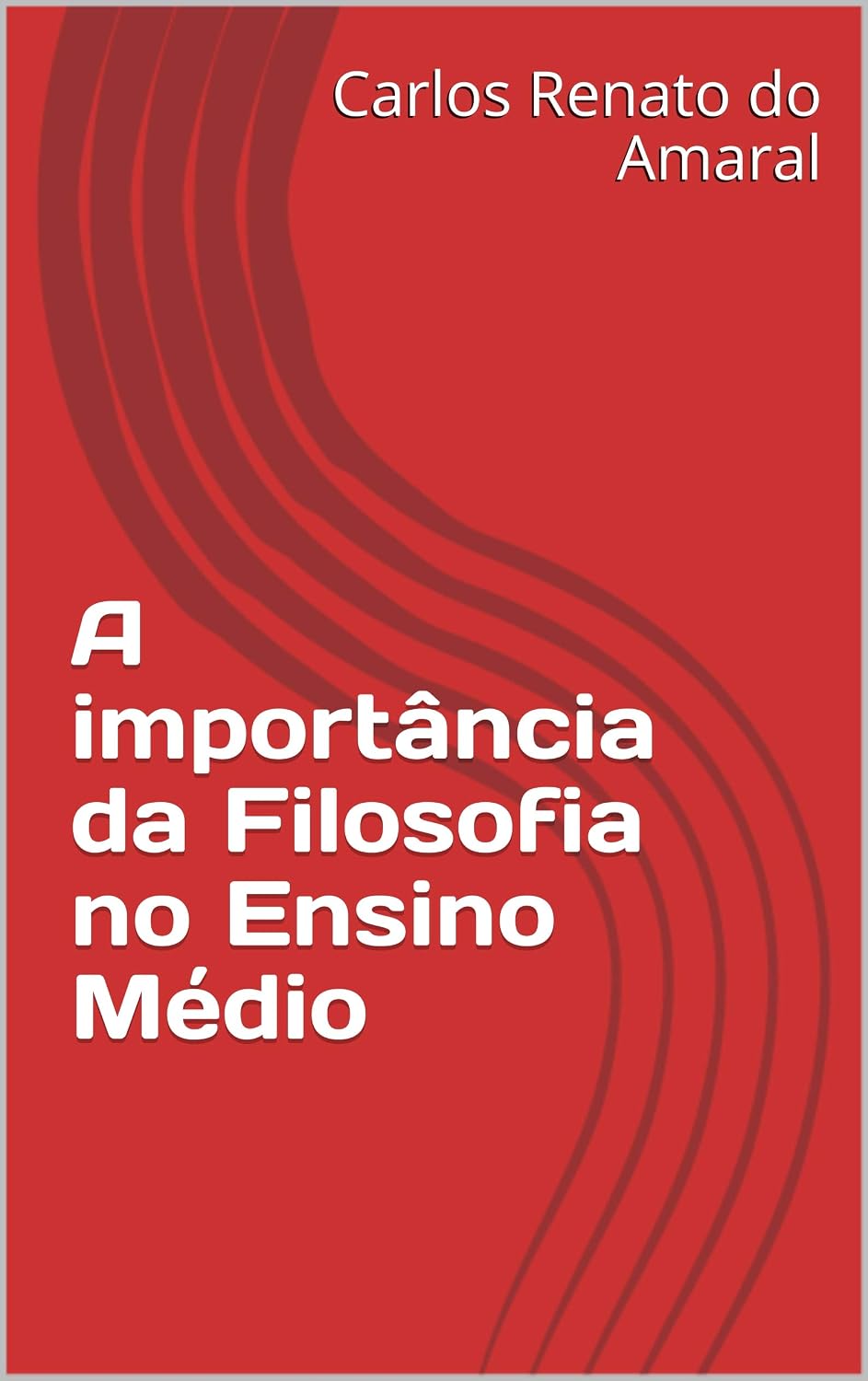 A importância da Filosofia no Ensino Médio baixar livro de graça