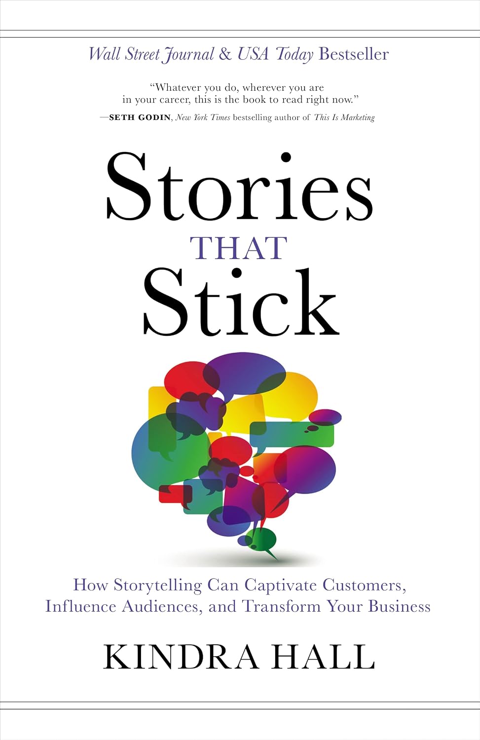 Stories That Stick: How Storytelling Can Captivate Customers, Influence Audiences, and Transform Your Business baixar livro de graça