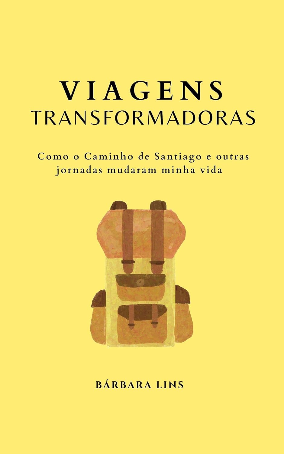 Viagens Transformadoras: Como o Caminho de Santiago e outras jornadas mudaram minha vida baixar livro de graça