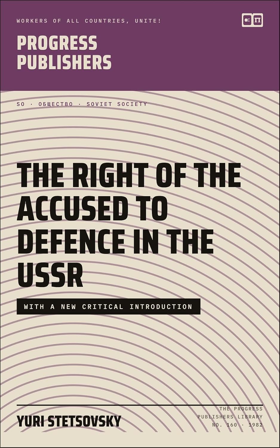 ler totalmente The Right of the Accused to Defence in the USSR: With a New Critical Introduction (The Progress Publishers Library Book 212) (English Edition)