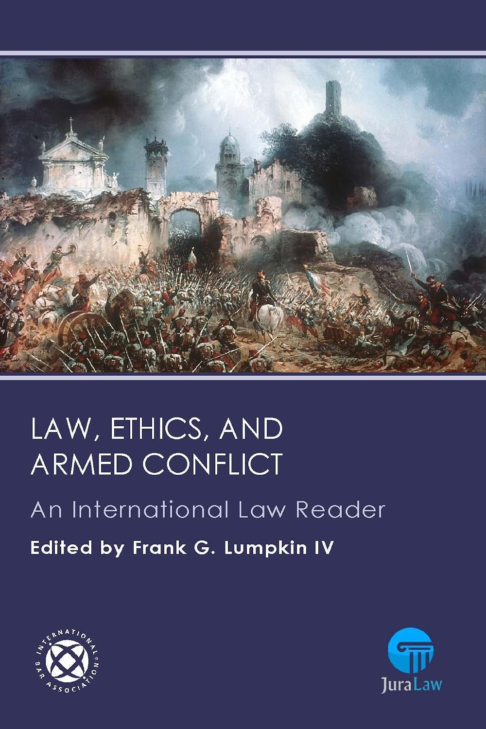 Law, Ethics, and Armed Conflict: An International Law Reader (English Edition) baixar o livro de graça