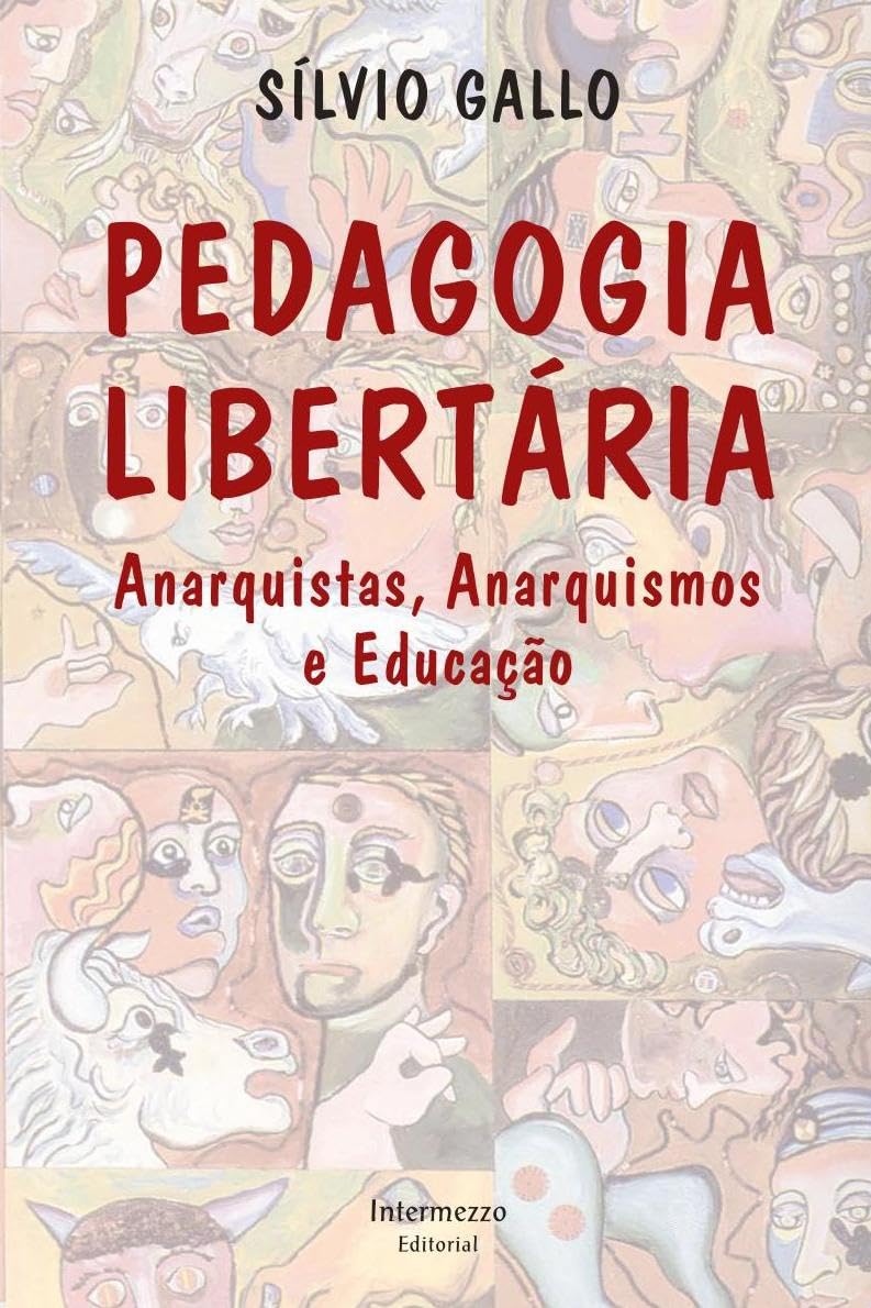 Pedagogia libertária: anarquistas, anarquismos e educação baixar livro de graça