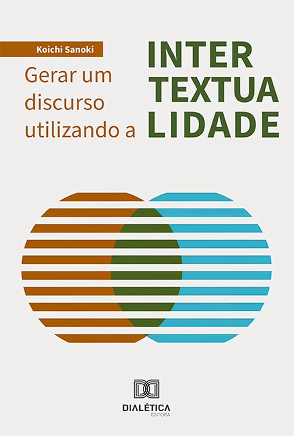 Gerar um discurso utilizando a intertextualidade baixar o livro de graça