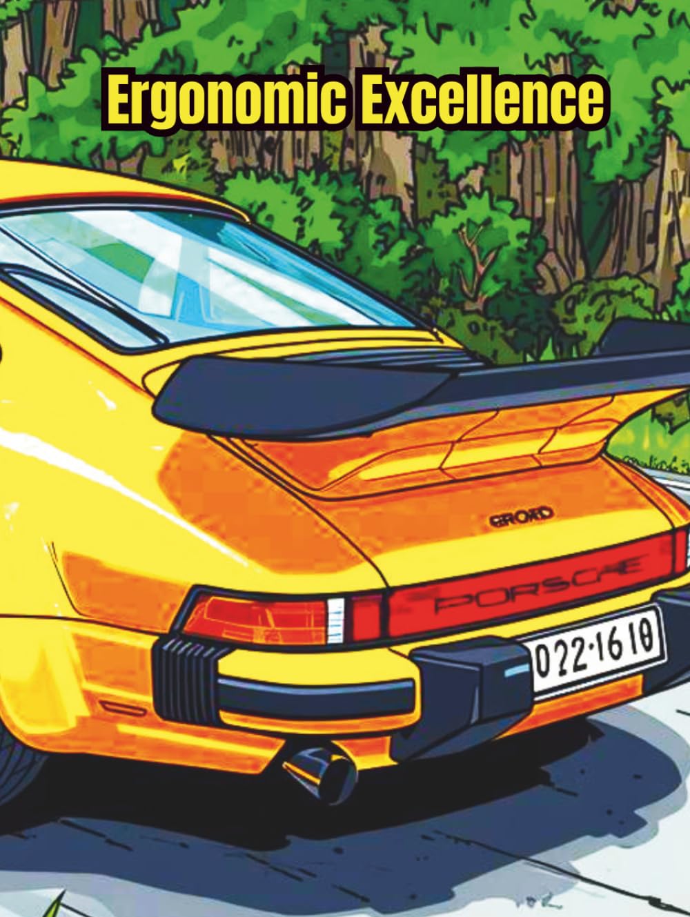 ler totalmente ERGONOMIC EXCELLENCE: A colouring book history of German car design from 1930 to present day. (Cars for enthusiasts, Muscle Cars, Hot Rods and Torrid Roadsters.)
