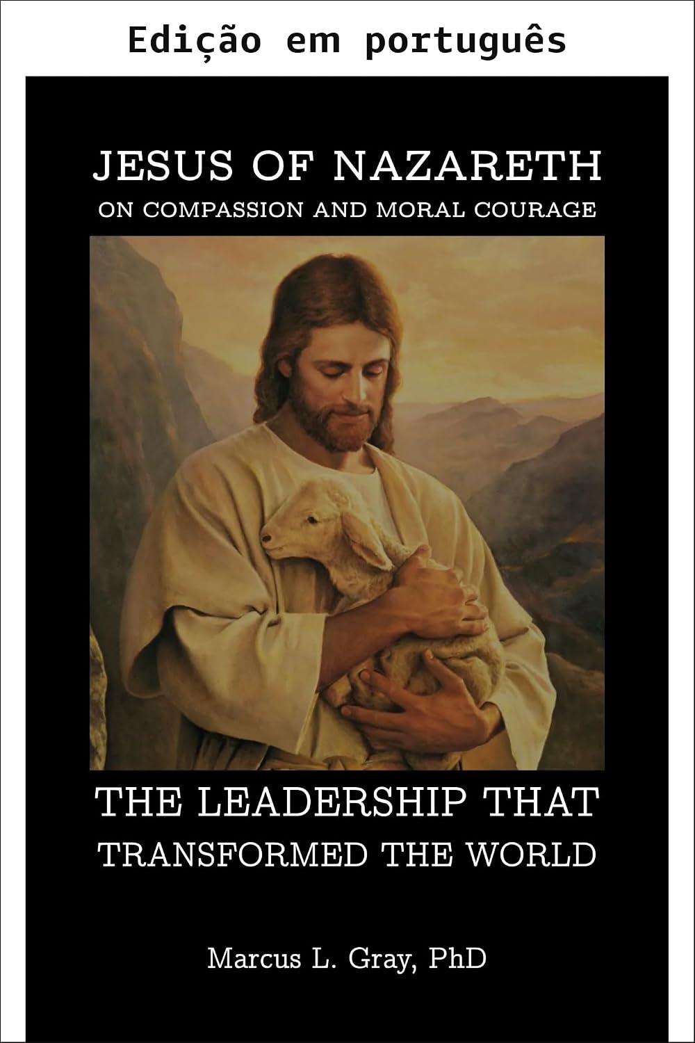 ler totalmente Jesus de Nazaré sobre compaixão e coragem moral