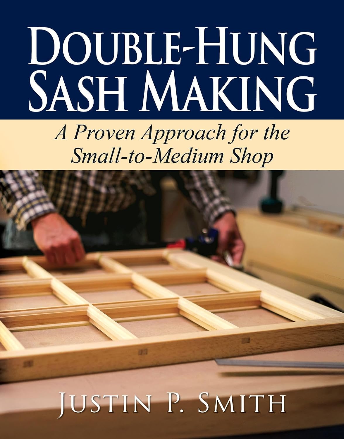 capítulo por capítulo baixar Double-Hung Sash Making: A Proven Approach for the Small-to-Medium Shop (English Edition)
