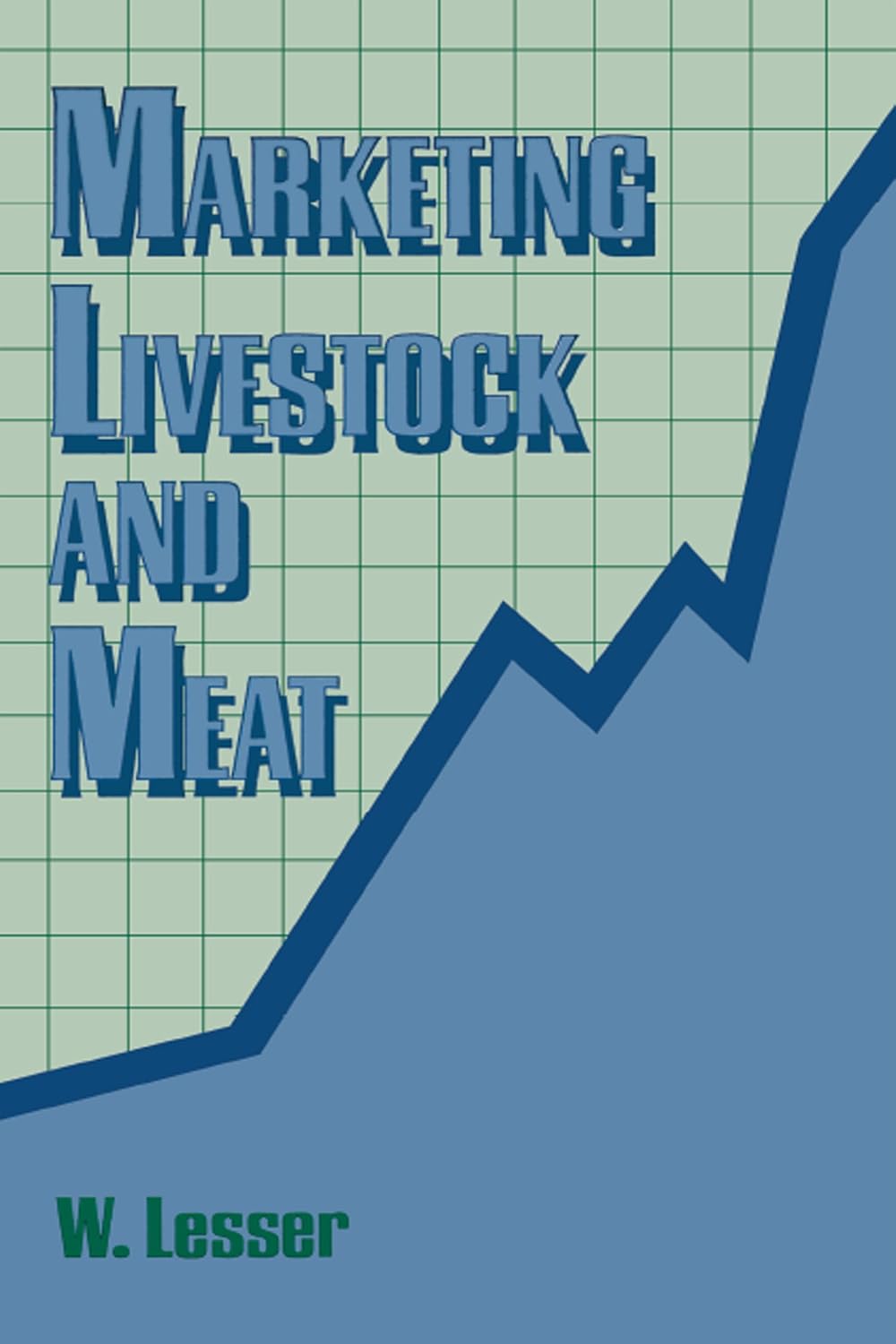 ler totalmente Marketing Livestock and Meat (Fpp Agricultural Commodity Economics, Distribution, & Market) (English Edition)
