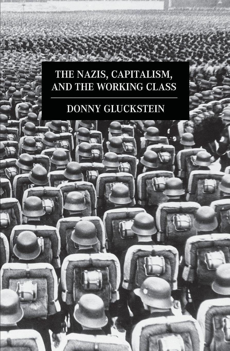The Nazis, Capitalism, and the Working Class baixar livro de graça