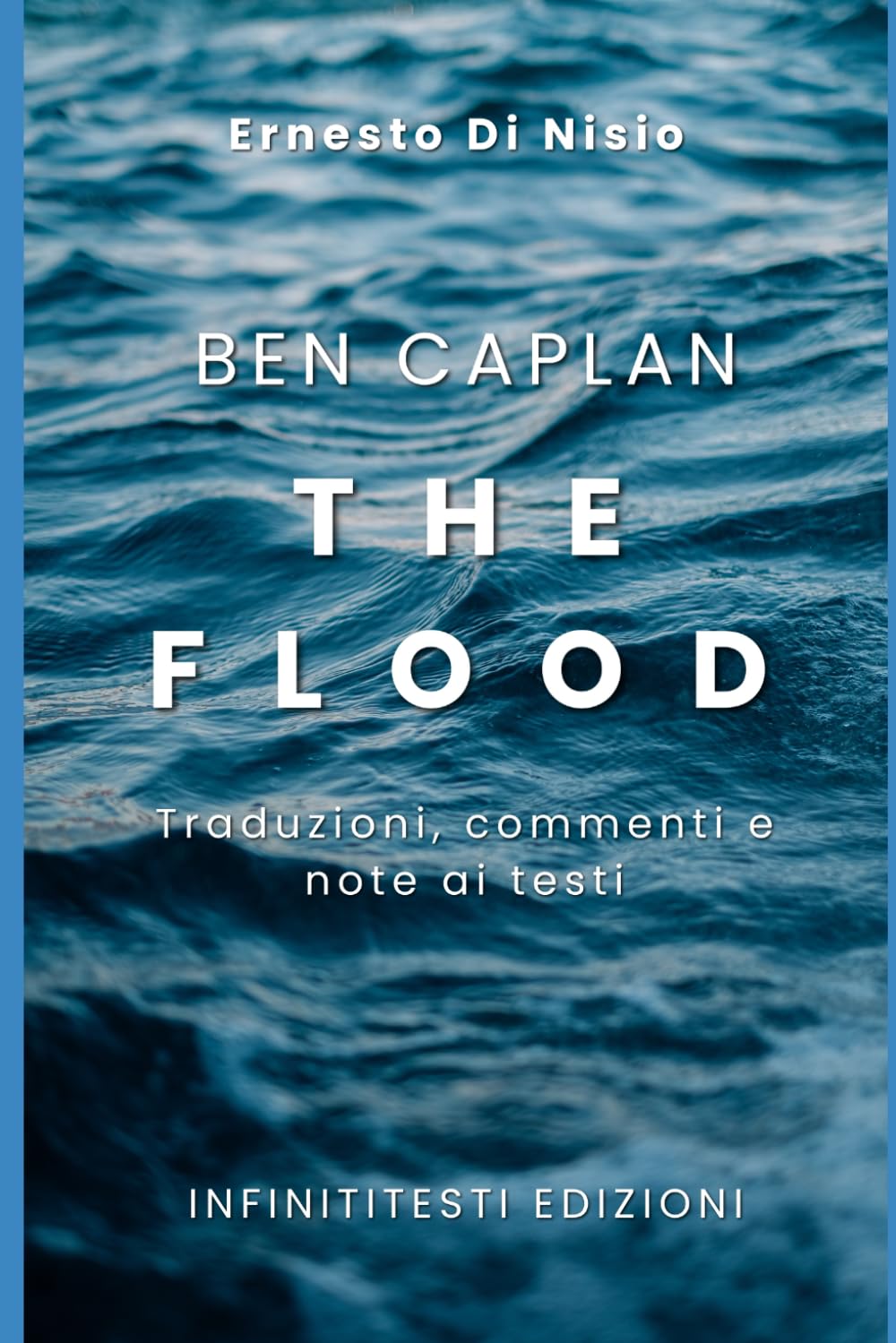 ler totalmente Ben Caplan - The Flood: Traduzioni, commenti e note ai testi (Italian Edition)