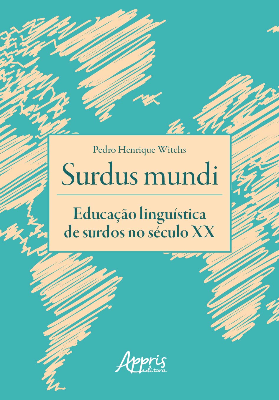 Surdus Mundi: Educação Linguística de Surdos no Século XX baixar livro de graça