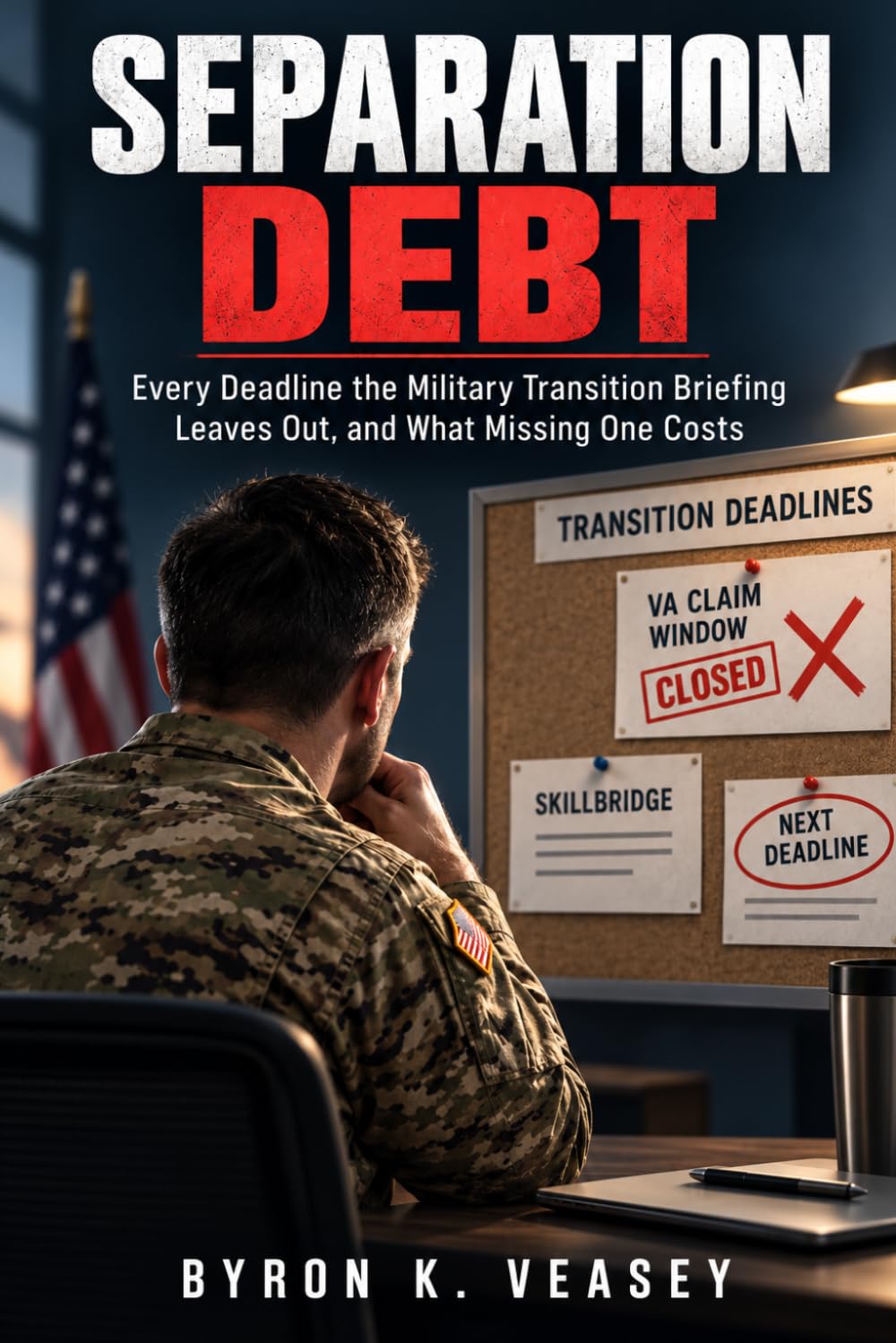 capítulo por capítulo baixar Separation Debt: Every Deadline the Military Transition Briefing Leaves Out, and What Missing One Costs