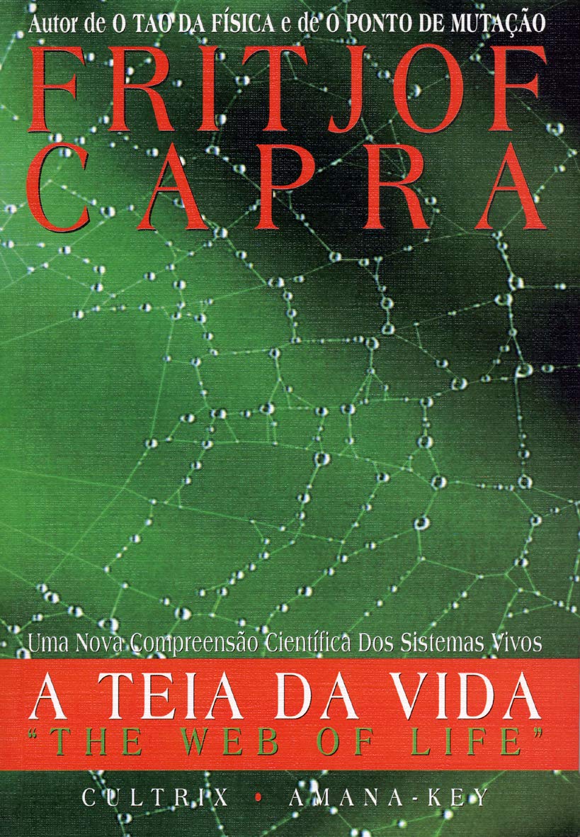 A teia da vida: uma nova compreensão científica dos sistemas vivos baixar livro de graça