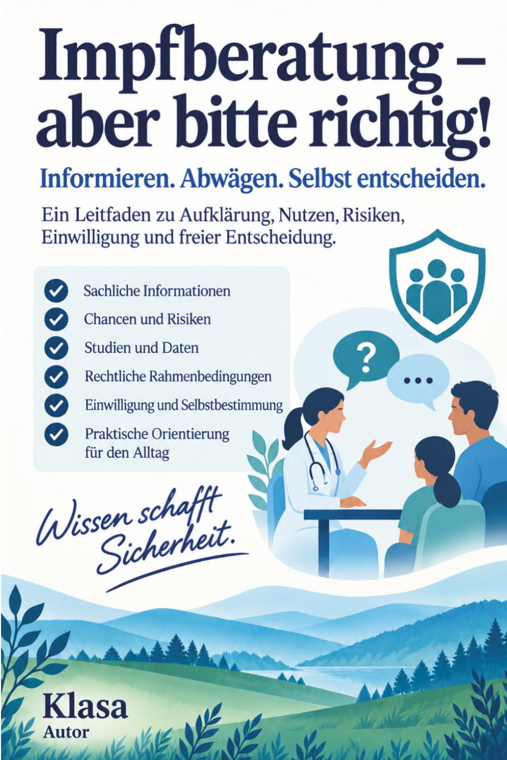 ler totalmente Impfberatung – aber bitte richtig !: Informieren, Abwägen, selbst Entscheiden (German Edition)