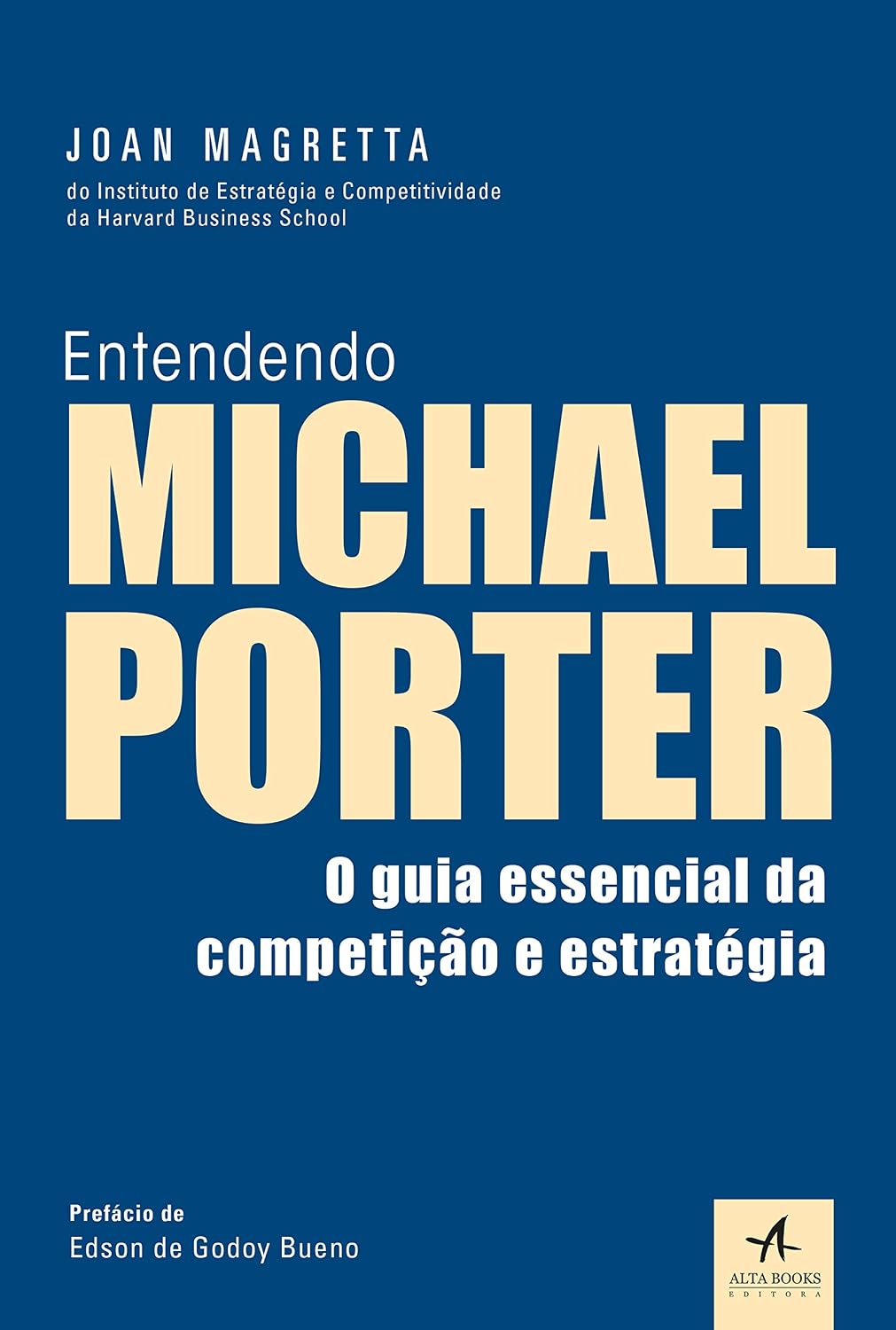 Entendendo Michael Porter: O guia essencial da competição e estratégia baixar livro de graça