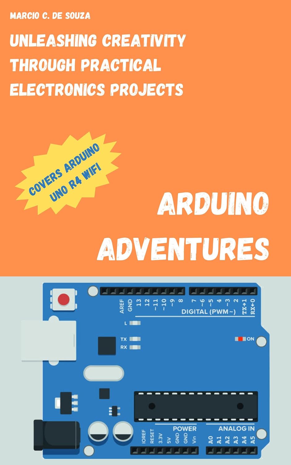 capítulo por capítulo baixar Arduino Adventures: Unleashing Creativity through Practical Electronics Projects (English Edition)
