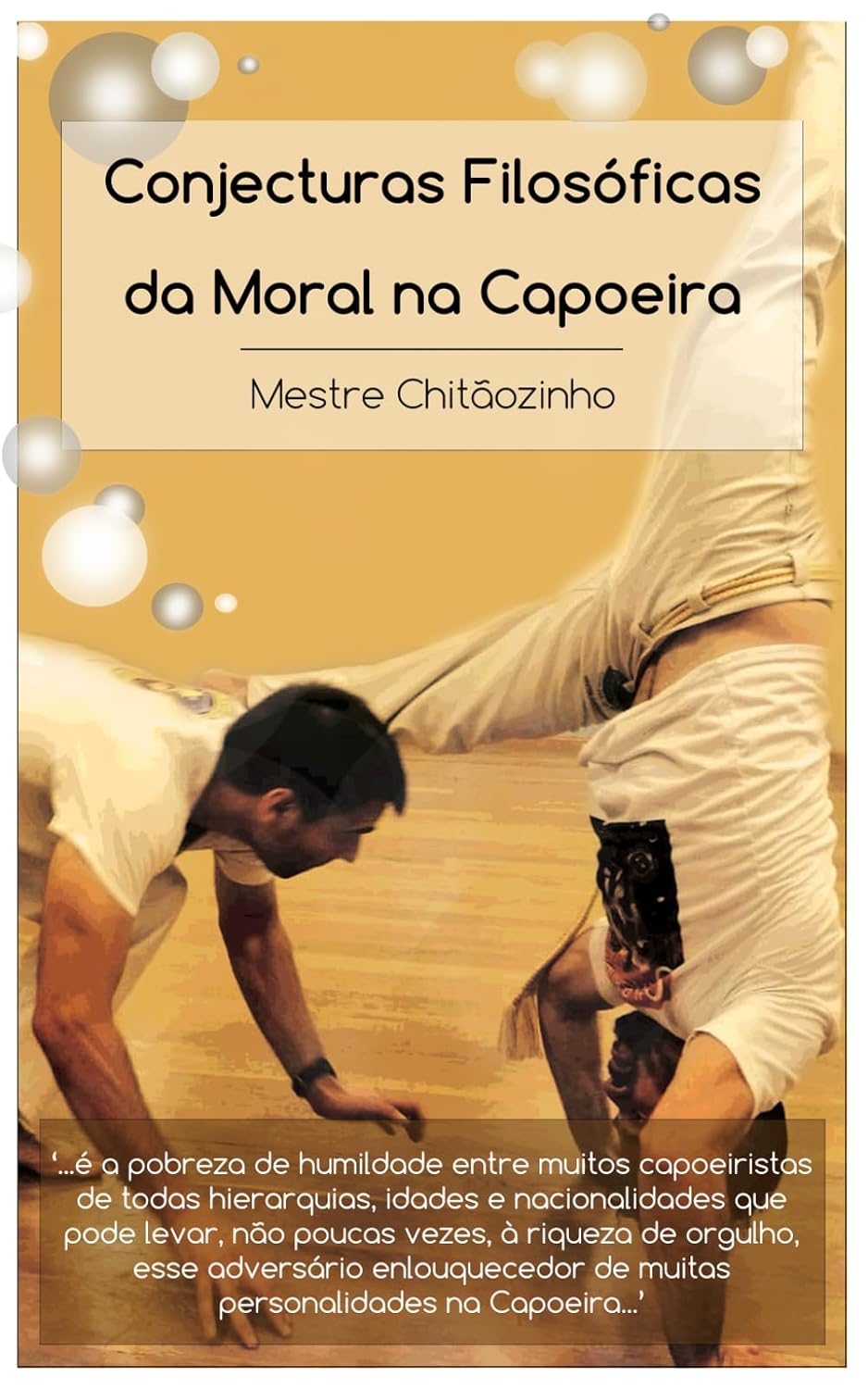 ler totalmente Conjecturas Filosóficas da Moral na Capoeira (Portuguese Edition)