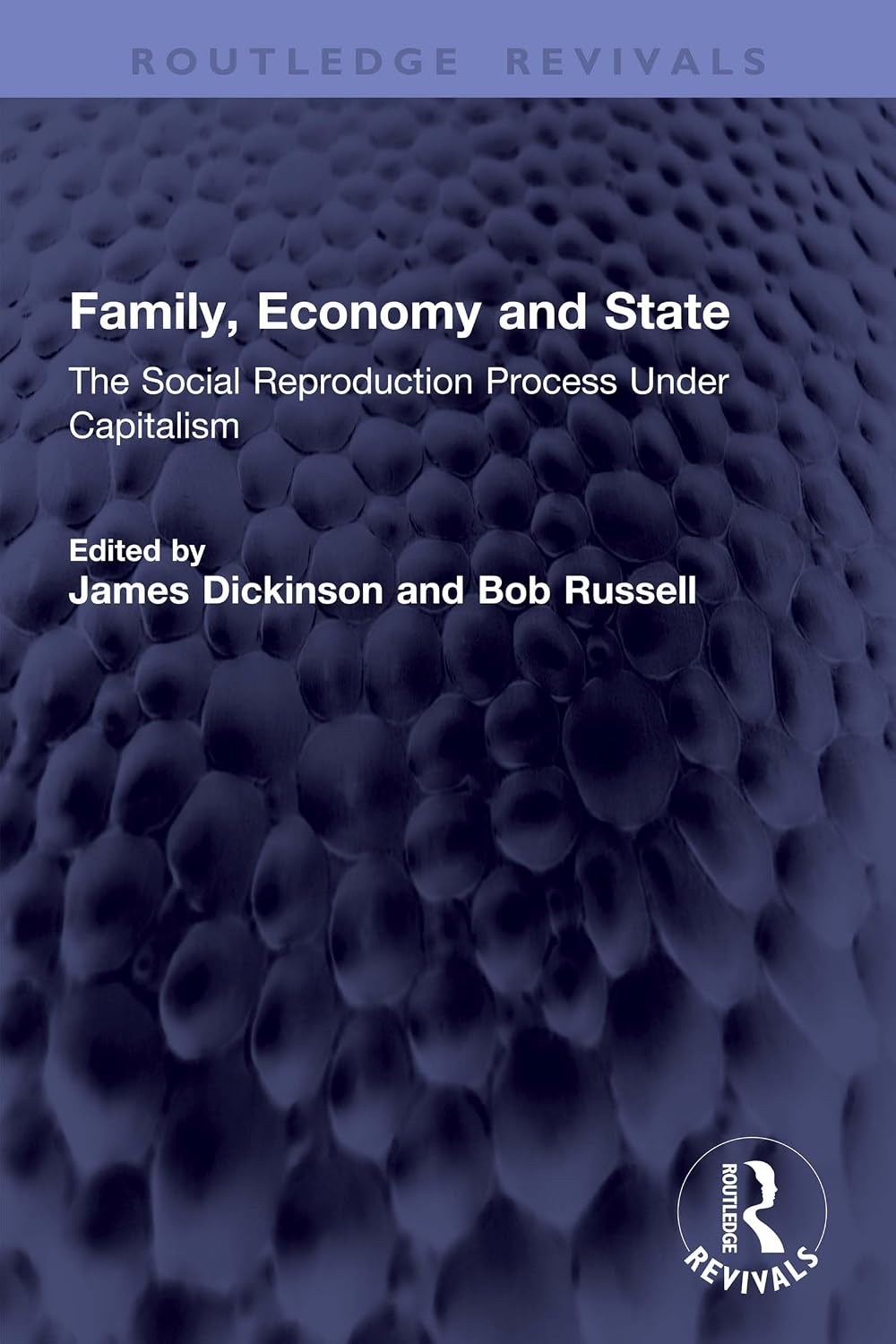 Family, Economy and State: The Social Reproduction Process Under Capitalism (Routledge Revivals) (English Edition) baixar livro de graça