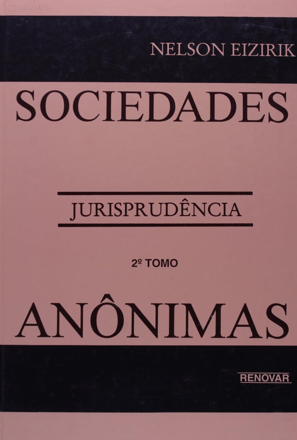 Sociedades Anonimas - 2 Tomo. Jurisprudencia baixar livro de graça