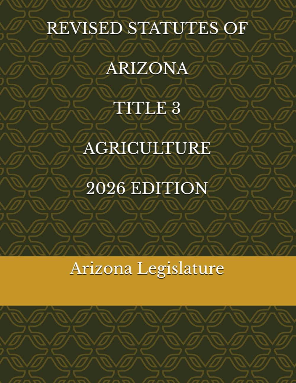 capítulo por capítulo baixar REVISED STATUTES OF ARIZONA TITLE 3 AGRICULTURE 2026 EDITION
