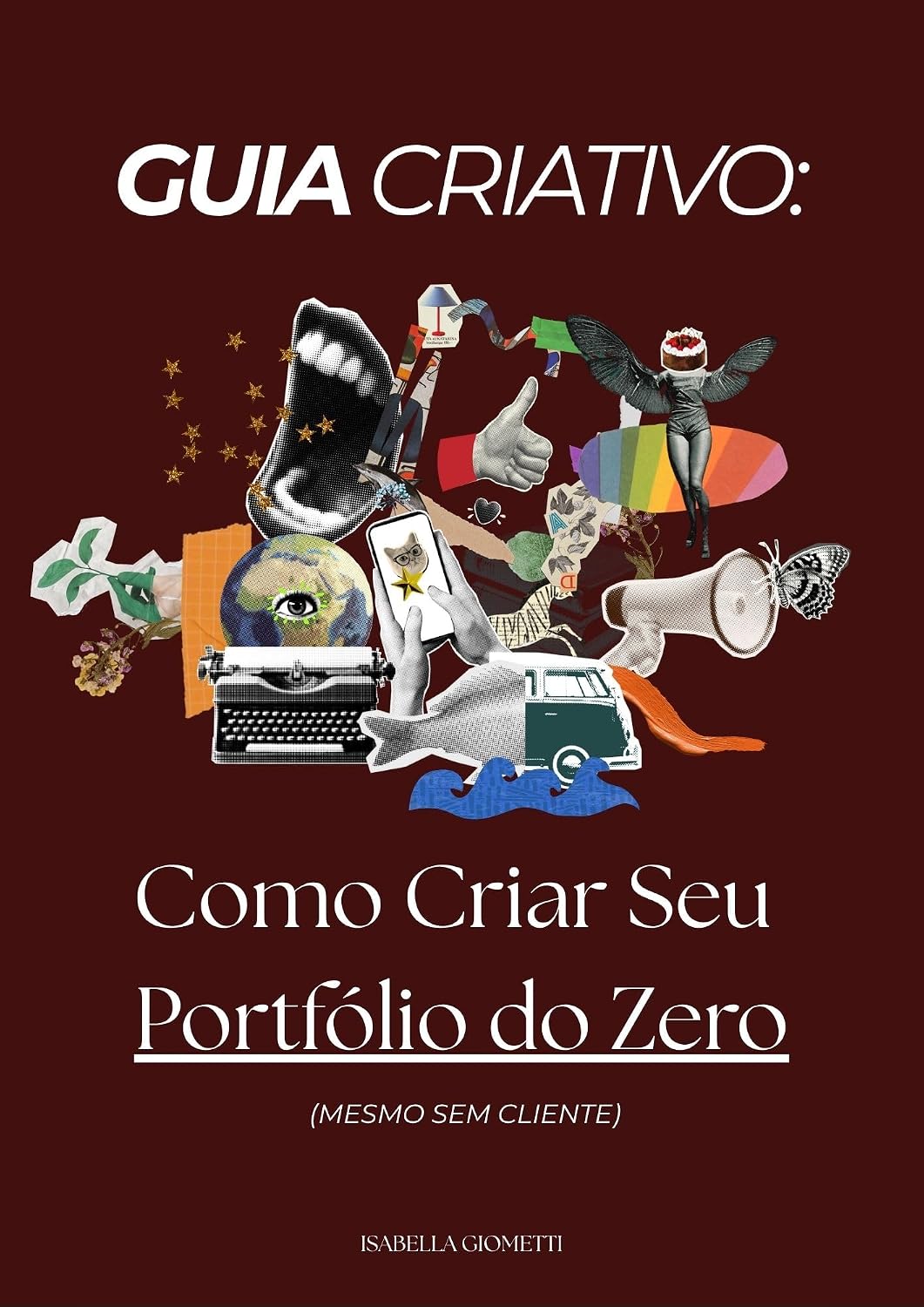 ler totalmente Guia Criativo: Como Criar Seu Portfolio do Zero (Mesmo sem Cliente)