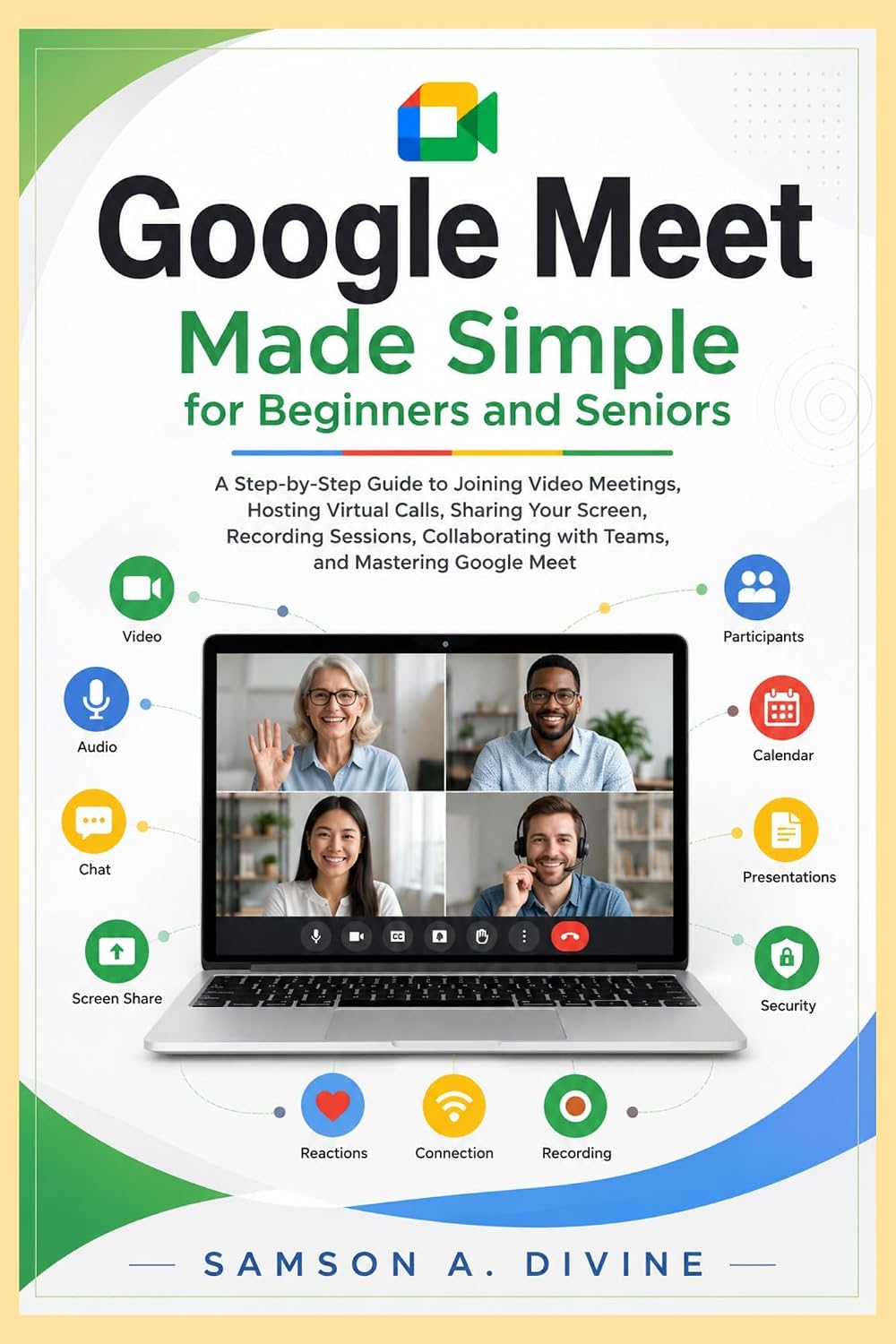 Google Meet Made Simple for Beginners and Seniors: A Guide to Joining Video Meetings, Hosting Virtual Calls, Sharing Your Screen, Recording Sessions, Collaborating... it (APP GUIDE SOLUTIONS) (English Edition) baixar o livro de graça