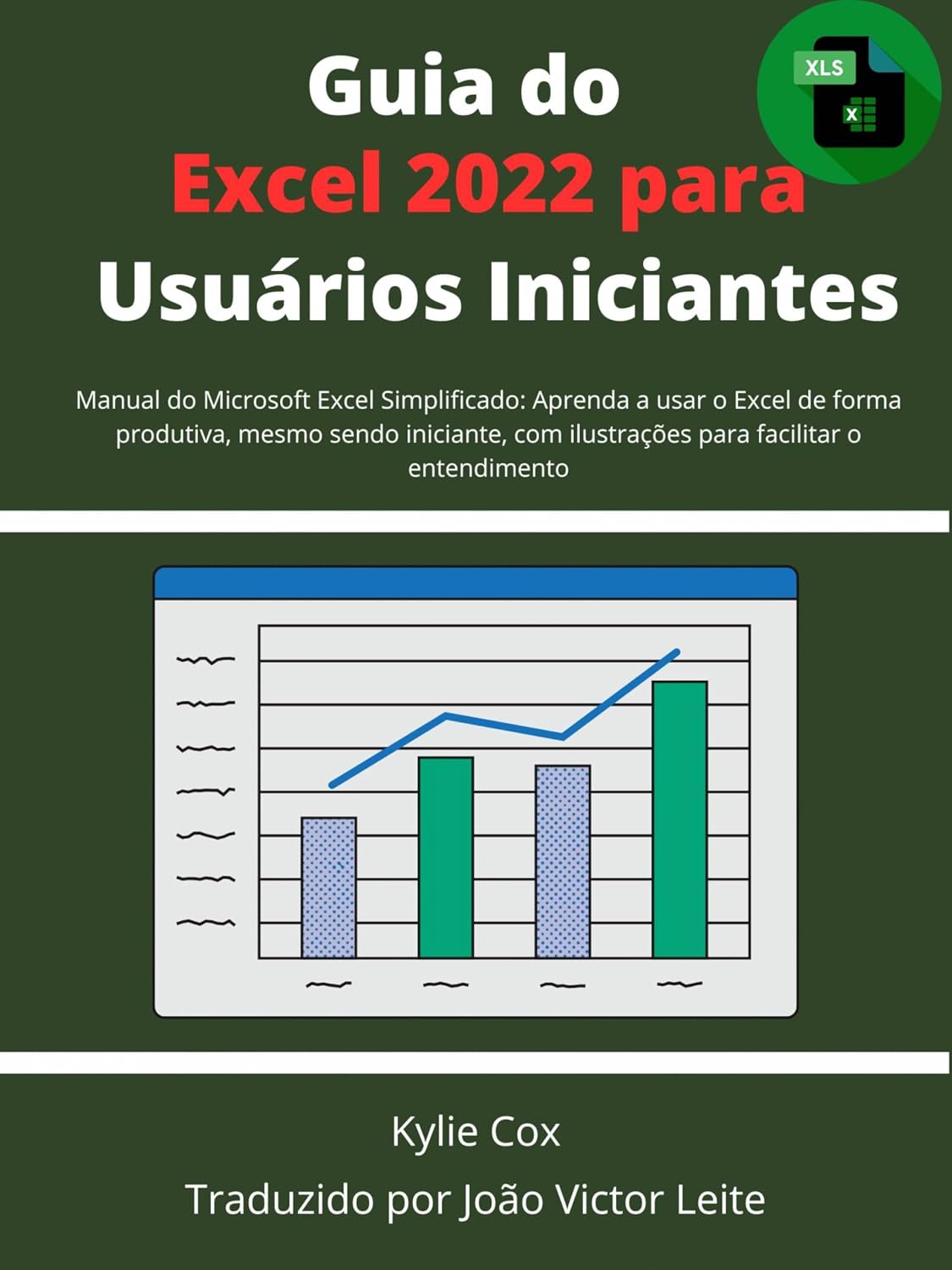 capítulo por capítulo baixar Guia do Excel 2022 para Usuários Iniciantes: Manual do Microsoft Excel Simplificado: Aprenda a usar o Excel de forma produtiva,