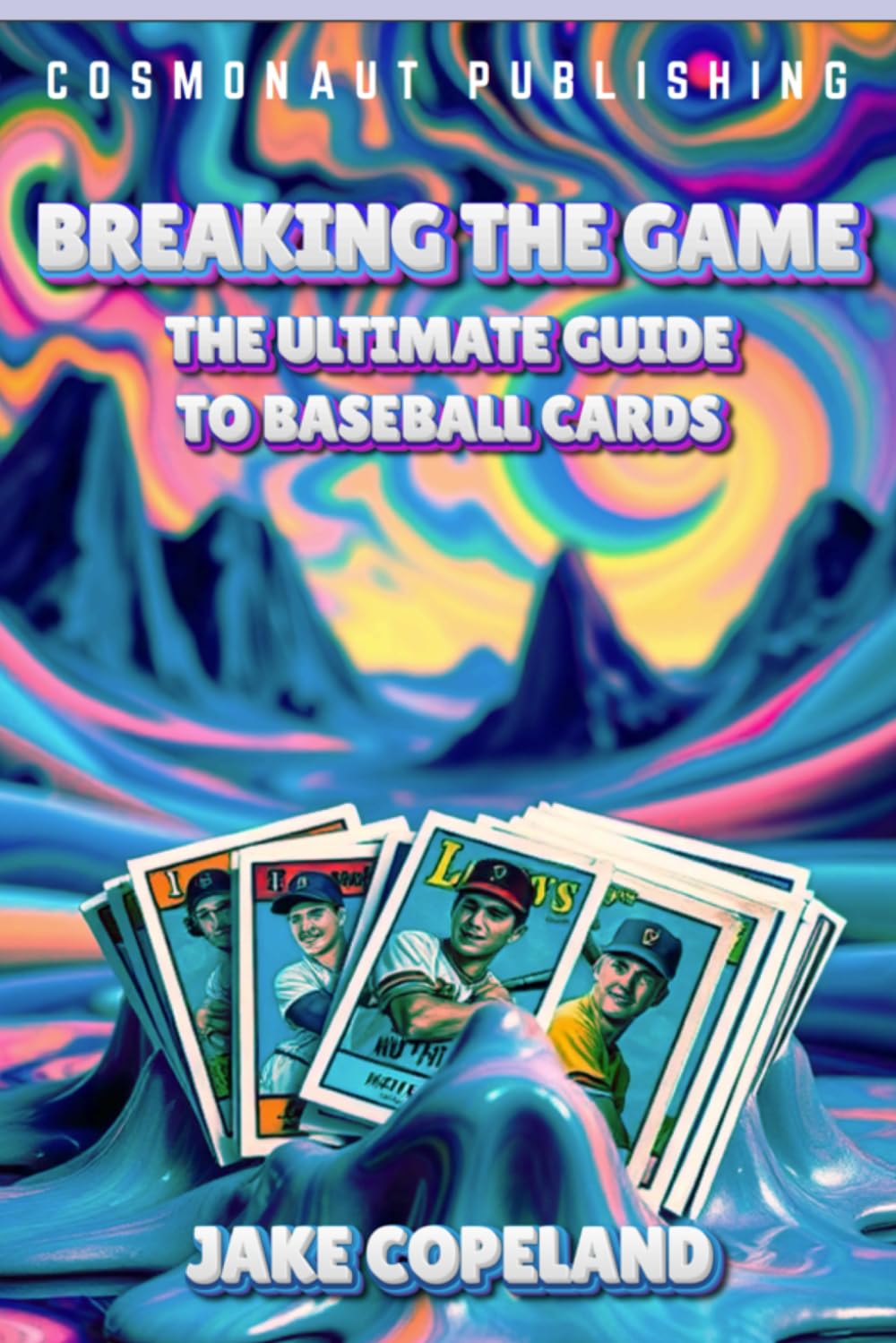 capítulo por capítulo baixar Breaking The Game: The Ultimate Guide To Baseball Cards