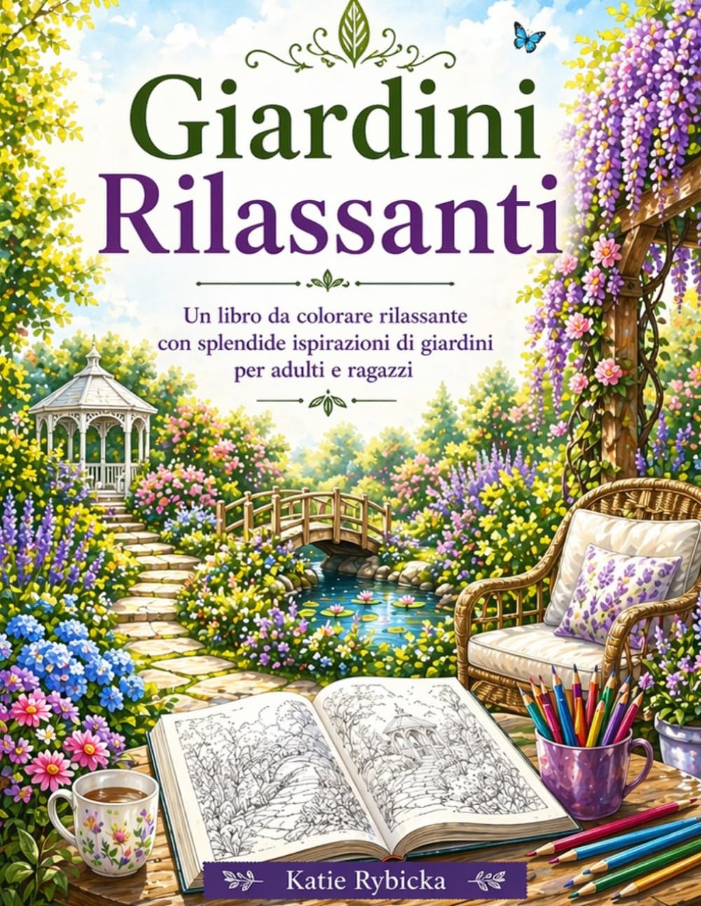 Giardini Rilassanti: Un libro da colorare rilassante con splendide ispirazioni di giardini per adulti e ragazzi baixar livro de graça