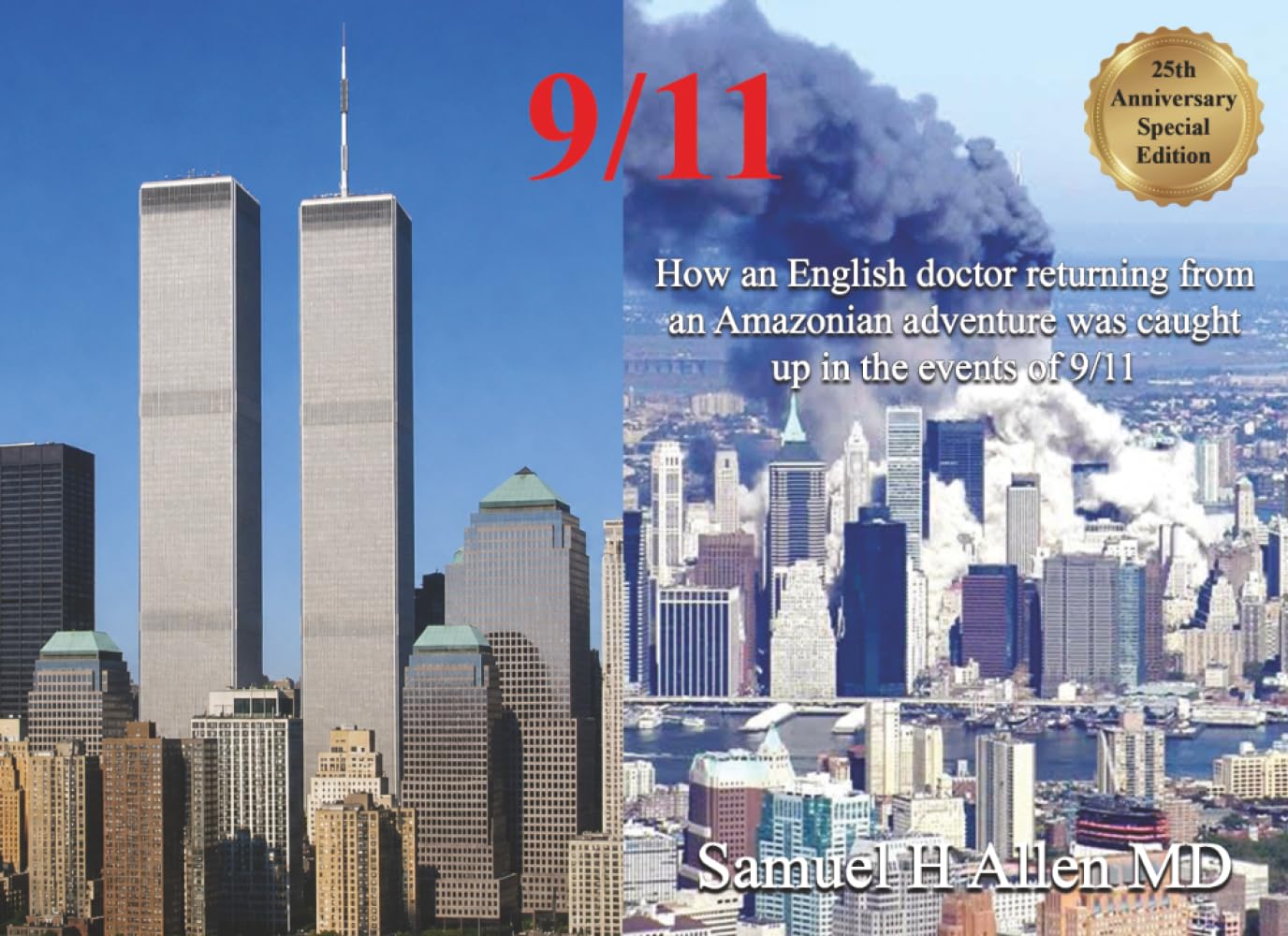 capítulo por capítulo baixar 9/11: How an English doctor, returning from an Amazonian adventure, was caught up in the events of 9/11