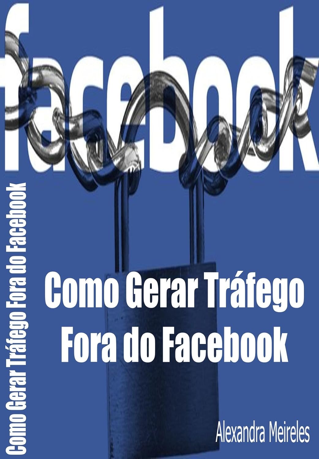 Como Gerar Tráfego Fora do Facebook baixar livro de graça