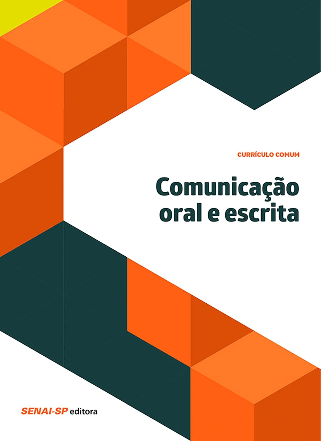 Comunicação oral e escrita (Currículo comum) baixar o livro de graça