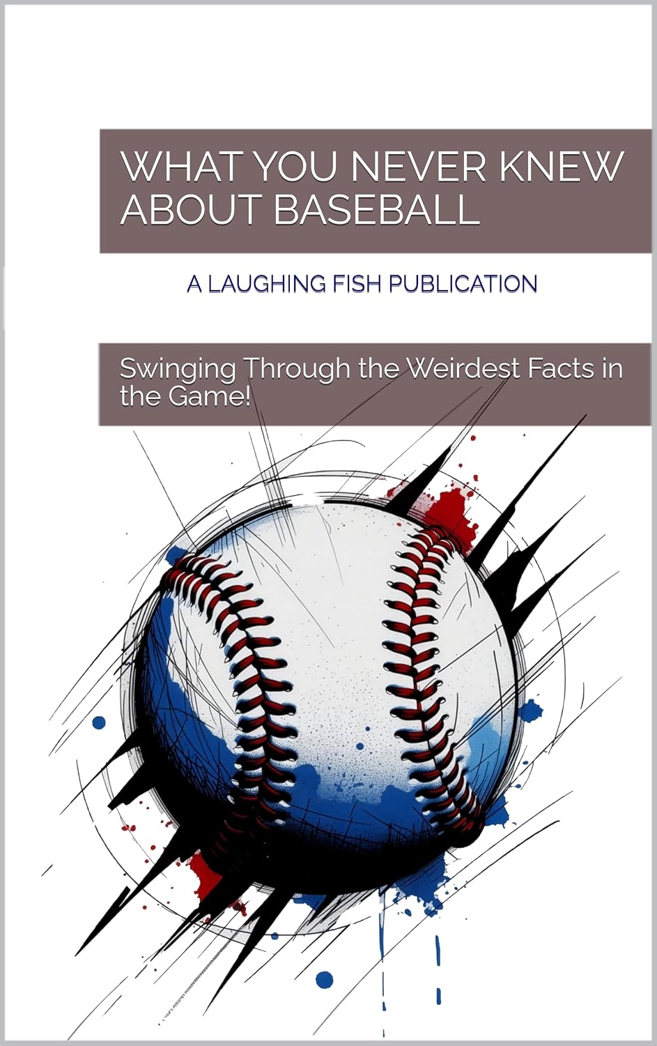 What You Never Knew About Baseball: Swinging Through the Weirdest Facts in the Game! (English Edition) baixar livro de graça