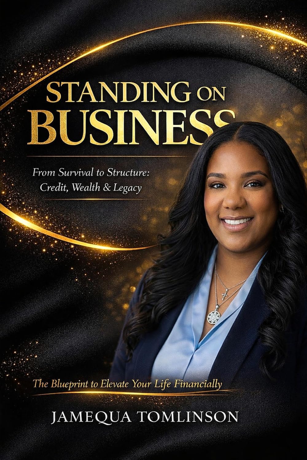 ler totalmente Standing on Business: From Survival to Structure: Credit, Wealth & Legacy