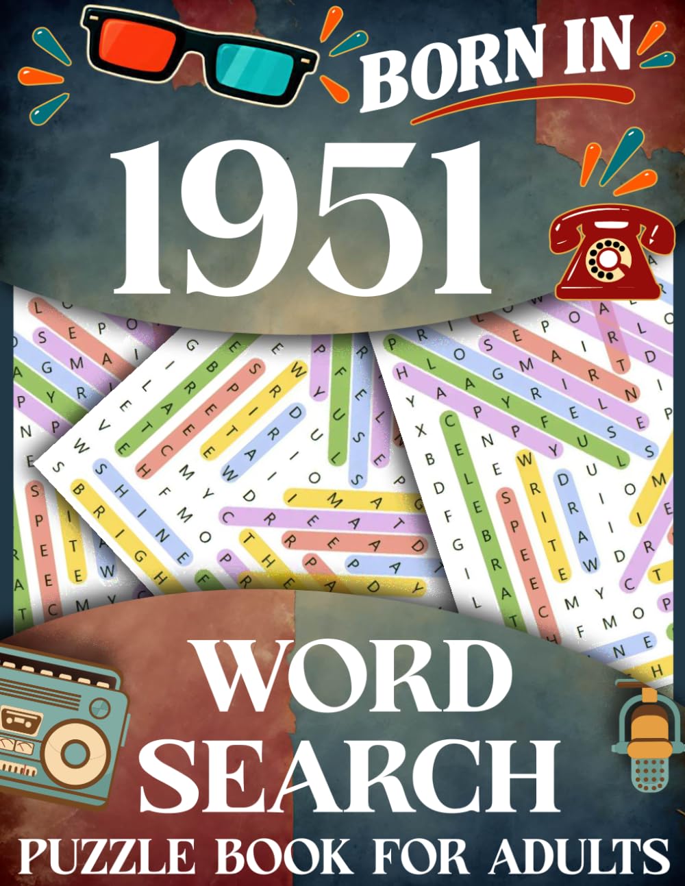 Born in 1951: Word Search Puzzle Book for Adults: Large Print Word Search Puzzle Book for Adults-Relaxing Brain Games and Fun Challenges for Men and Women baixar o livro de graça