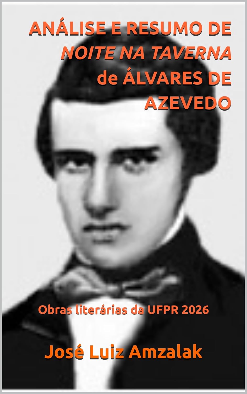 ANÁLISE E RESUMO DE NOITE NA TAVERNA de ÁLVARES DE AZEVEDO: Obras literárias da UFPR 2026 (Obras Literárias do Vestibular UFPR 2026 Livro 4) baixar o livro de graça