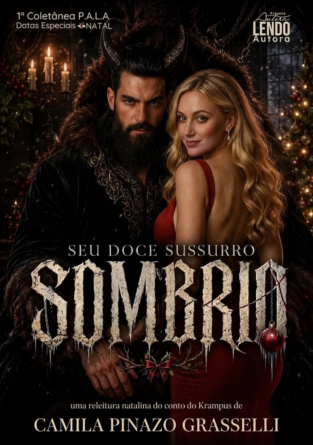 ler totalmente Seu Doce Sussurro Sombrio: 1ª COLETÂNEA P.A.L.A. DATAS ESPECIAIS: NATAL
