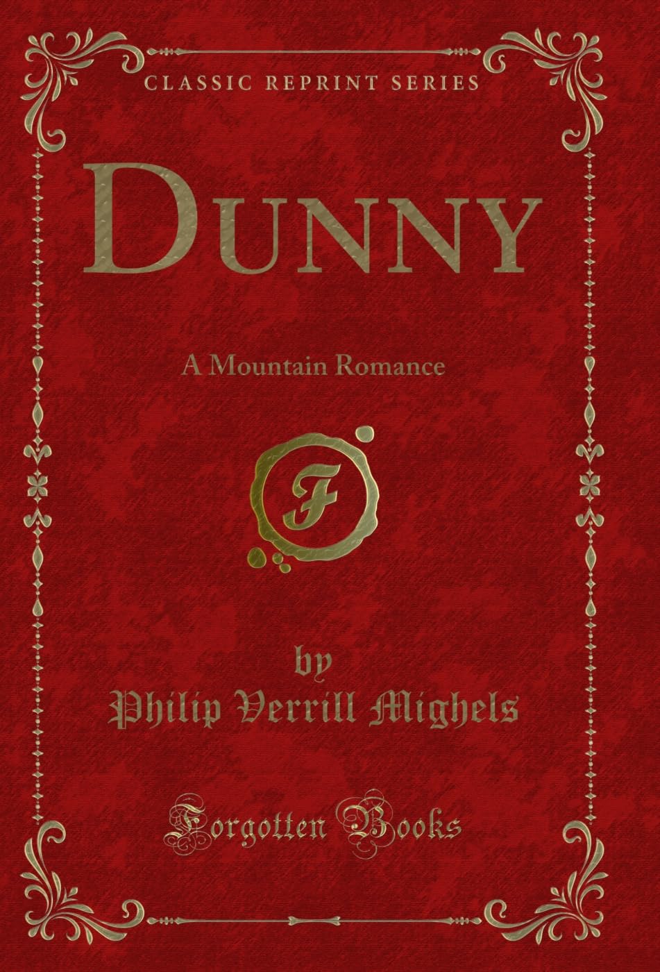 Dunny: A Mountain Romance (Classic Reprint) (English Edition) baixar o livro de graça