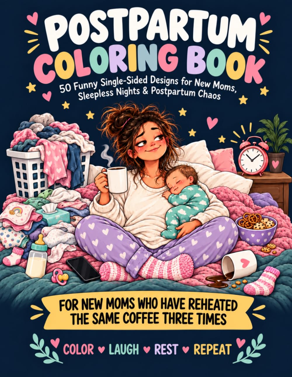 Postpartum Coloring Book: A Mom Coloring Book with 50 Funny Single-Sided Designs for Postpartum Chaos, Relaxation and Self Care baixar o livro de graça